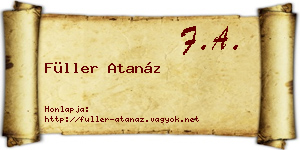 Füller Atanáz névjegykártya